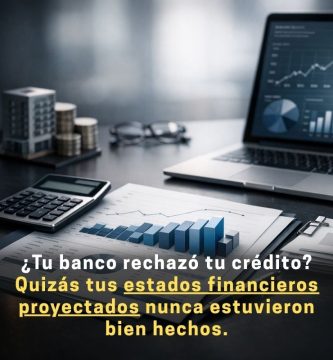 estados financieros proyectados para créditos bancarios